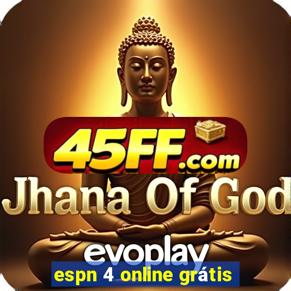 espn 4 online grátis